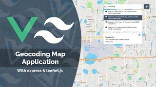 Build & Deploy a Geocoding Map App With Vue 3, Express & Tailwind CSS