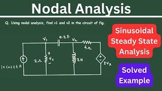 Nodal Analysis in Time Domain | Sinusoidal Steady State Analysis