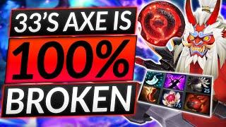 NEW OFFLANE AXE BUILD is BREAKING THE META - 33's PRO TIPS (BROKEN) - Dota 2 Guide