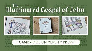 The Illuminated Gospel of John from Cambridge University Press