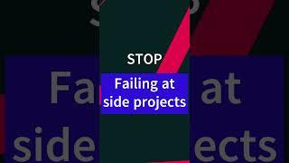 Stop failing at software side projects #short #programming