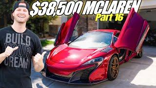 The $38,500 MCLAREN is FINALLY PAINTED (and I CAN'T BELIEVE MY EYES)