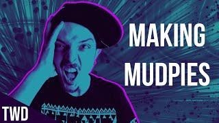 Mudpies and Music | EDM Sound Design
