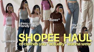 SHOPEE TRY ON HAUL OF CLOTHING YOU *ACTUALLY* WANNA WEAR (basics, dress code friendly, affordable)