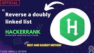 Reverse a doubly Linked List | Hackerrank Solution | C++ | Easy Step in HINDI with ENGLISH SUBTITLES