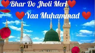 ️Bhar Do Jholi Meri ️Yaa Muhammad ️ Emotional Heart Touching Naat l Taamana vlog