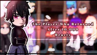 The Player Who Returned after 10,000 Years React / Игрок, который вернулся через 10 000 лет React