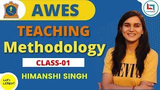 AWES (Army Public School) Teaching Methodology by Himanshi Singh |  Class-01