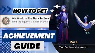 【Honkai: Star Rail】We Work in the Dark to Serve the Light - V2.5 Hidden Achievement Guide