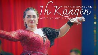 NINA MINCREUNK - IH KANGEN (OFFICIAL MUSIC VIDEO)