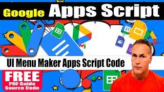 Apps Script Simple Triggers onOpen Bound Script UI menu creator lesson