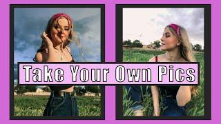 How To Take Your Own Photos With a Phone