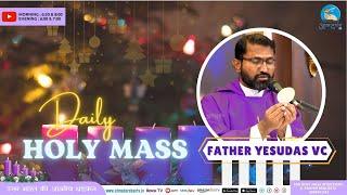 Holy Mass || 7th December 2024 || Father Yesudas VC || Atmadarshan Tv || Atmadarshan Tv