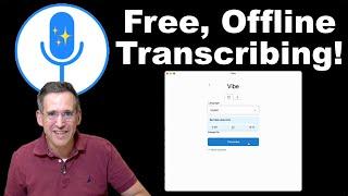 Vibe is a Free, Open Source, Offline Multi-Platform Transcription App!