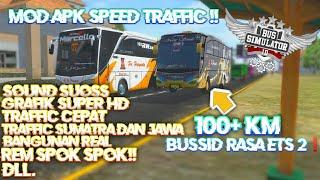 OBB RASA ETS 2APK MOD SPEED TRAFFIC V3.3.4GRAFFIK SUPER HD