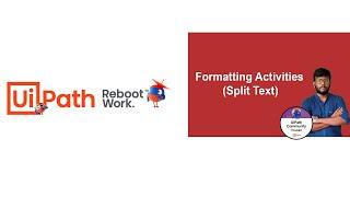 UiPath Tutorial l Formatting Activities - Split Text