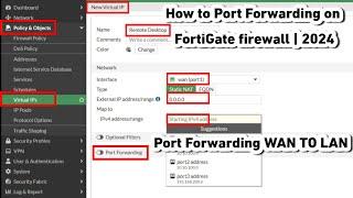 FortiGate Firewall : How to Configure Port Forwarding | Step By Step | #NXGTechTrends 2024 | English