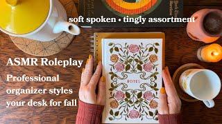 ASMR Roleplay:  I Set Up Your Writing Desk for Fall (book sounds, page turning, soft spoken, asmr )