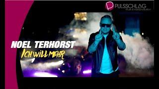 Noel Terhorst - Ich will mehr ( Das offizielle Musikvideo )