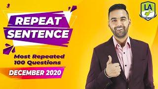 PTE Speaking Repeat Sentence December 2020 | Most Repeated 100 Questions| Language Academy PTE NAATI