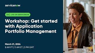 Workshop: Get started with Application Portfolio Management