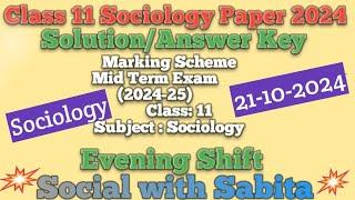 Evening shift class 11 sociology paper answer key mid term exam 2024-25 sociology  solution class 11