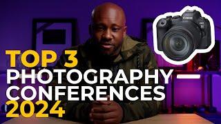 Top 3 Photography Conferences to attend in 2024 #LearnPhotography