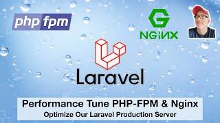 Nginx and PHP-FPM Performance Optimization