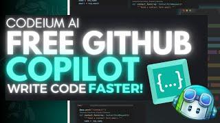 Codeium: FREE Github Copilot! A POWERFUL AI Code Generator! (Installation Tutorial)