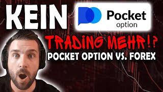 KEIN Pocket Option mehr!?  Binäre Optionen vs. Forex Trading 