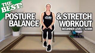 THE BEST Posture Balance & Stretch Workout For Beginners | Seated & Standing | 40Min