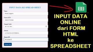 Cara Simpan data ONLINE dari form HTML ke google Spreadsheet.