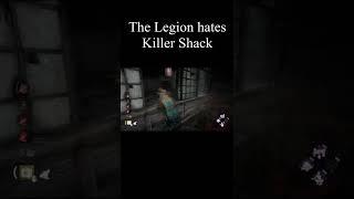 The Legion HATES Killer Shack DEAD BY DAYLIGHT #dbd #shorts