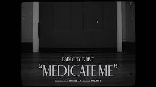 Rain City Drive x Dayseeker- Medicate Me  (Lyric video)