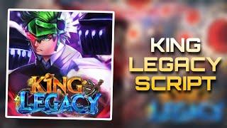 King Legacy Script | Auto Farm, Auto Collect Fruit, Auto Raid | Mobile (Android & IOS)