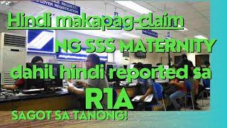 Hindi makapag claim ng SSS Maternity Claim dahil hindi nareport sa R1A ng Employer? Sagot sa tanong