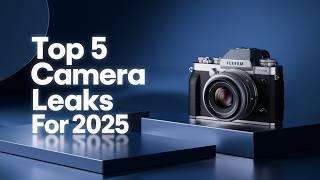 Top 5 Leaked Cameras of 2025 That Will Change Photography Forever!