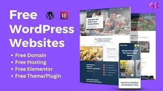 Create a Free WordPress Website with Elementor - Free Domain & Hosting