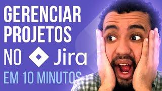 Como GERENCIAR PROJETOS no Jira? Guia COMPLETO 2022 Aprenda a Criar um Projeto do ZERO no JIRA