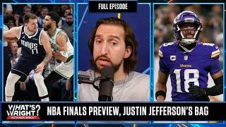 NBA Finals Preview, Justin Jefferson Contract & This or That | What's Wright?