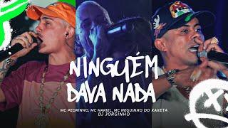 MC Pedrinho, MC Hariel e MC Neguinho do Kaxeta - Ninguém dava nada (GR6 Explode) DVD 10 Anos