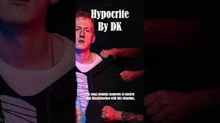 Hypocrite (Лицемер) by DK #music #dk #shorts