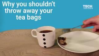 Why you should never throw your teabags away