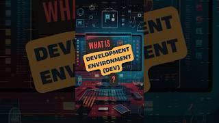 Development Environment | dev environment #devops