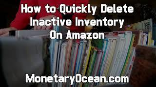 Fastest Way to Delete Inactive Inventory on Amazon FBA MF