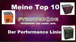 MEINE TOP 10 DER PYROWEB - PERFORMANCE ARTIKEL (Infos in der Infobox)