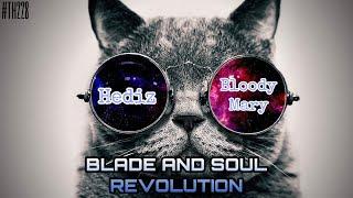 [Blade and Soul Revolution] Hediz vs BloodyMary - TH228