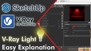 V-Ray Light in Sketchup Complete Tutorial || Easy Explanation in Hindi