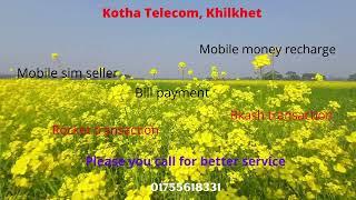 Kotha Telecom, Khilkhet