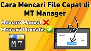 Cara Mencari/ Menemukan File Cepat di MT Manager || *Nama File? - Oke